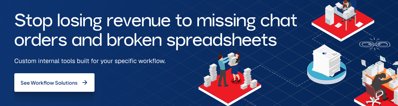Custom workflow automation tools to stop lost orders and broken spreadsheets